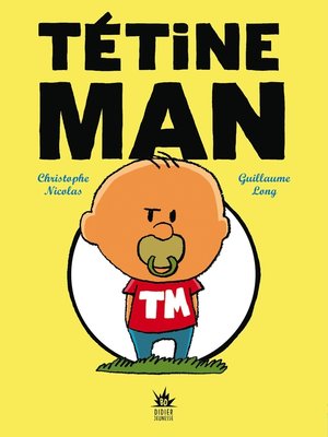cover image of Tétine Man--Compile 1